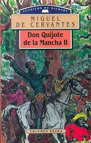Seller image for Don Quijote de la Mancha Tome II - Miguel De Cervant?s for sale by Book Hmisphres