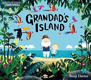 Seller image for Grandad's Island: Benji Davies for sale by WeBuyBooks