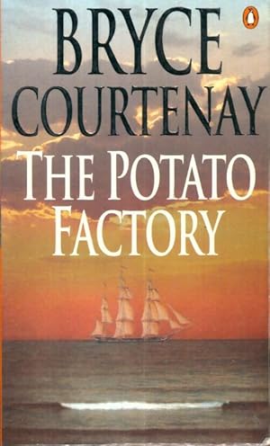 Seller image for The potato factory - Bryce Courtenay for sale by Book Hmisphres