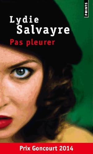 Seller image for Pas pleurer - Lydie Salvayre for sale by Book Hmisphres