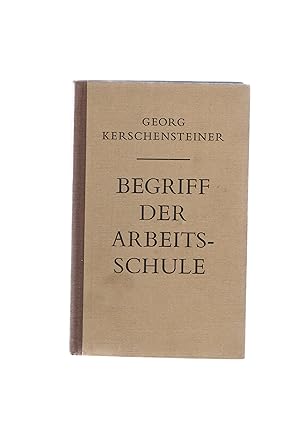 Seller image for Begriff der Arbeitsschule - mit 5 Tafeln und 9 Figuren for sale by manufactura