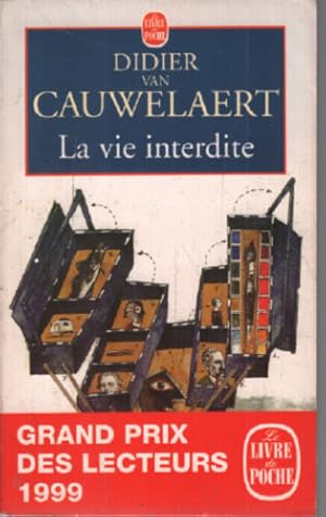Seller image for La vie interdite for sale by Dmons et Merveilles