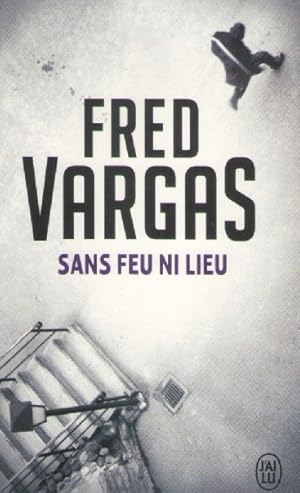 Seller image for Sans feu ni lieu for sale by books-livres11.com