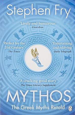 Seller image for Mythos: The Greek Myths Retold (Stephen Frys Greek Myths, 1) for sale by WeBuyBooks 2