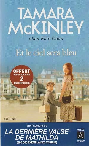 Seller image for Et Le ciel sera bleu for sale by books-livres11.com