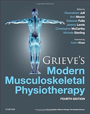 Seller image for Grieve's Modern Musculoskeletal Physiotherapy for sale by WeBuyBooks