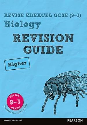 Seller image for Pearson REVISE Edexcel GCSE (9-1) Biology Higher Revision Guide: For 2024 and 2025 assessments and exams - incl. free online edition (Revise Edexcel . learning, 2022 and 2023 assessments and exams for sale by WeBuyBooks
