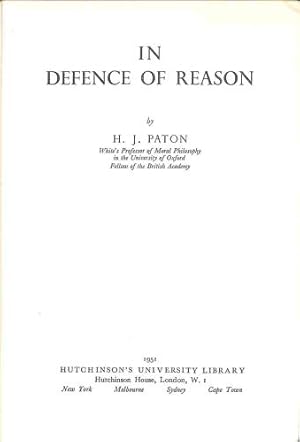 Seller image for In Defence of Reason / by H. J. Paton for sale by WeBuyBooks