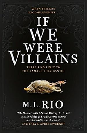 Seller image for If We Were Villains: The Sensational TikTok Book Club pick: M.L. Rio for sale by WeBuyBooks