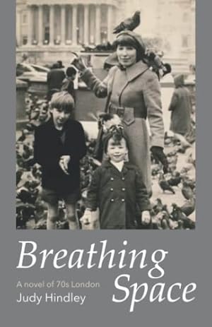 Immagine del venditore per Breathing Space: A novel of 70s London venduto da WeBuyBooks