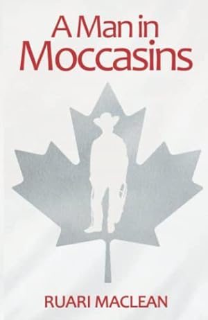 Seller image for A Man in Moccasins for sale by WeBuyBooks