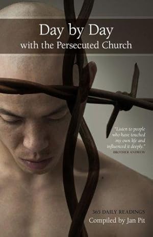 Imagen del vendedor de Day by Day with the Persecuted Church a la venta por WeBuyBooks