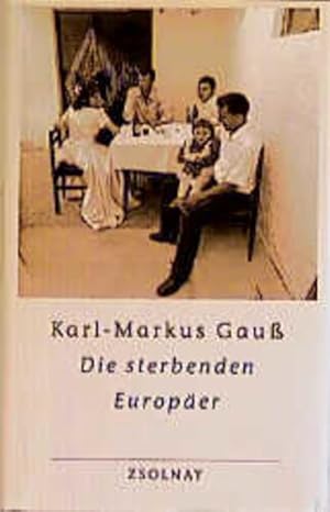 Imagen del vendedor de Die sterbenden Europer: Unterwegs zu den Sepharden von Sarajevo, Gottscheer Deutschen, Arbereshe, Sorben und Aromunen Unterwegs zu den Sepharden von Sarajevo, Gottscheer Deutschen, Arbereshe, Sorben und Aromunen a la venta por Berliner Bchertisch eG