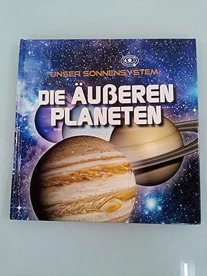 Bild des Verkufers fr Die ueren Planeten Unser Sonnensystem zum Verkauf von SIGA eG