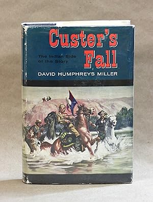 Image du vendeur pour Custer's Fall: The Indian Side of the Story mis en vente par Back of Beyond Books