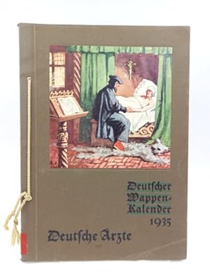 Immagine del venditore per Deutscher Wappen-Kalender [Wappenkalender] 1935: Deutsche �rzte. Neunter Jahrgang venduto da Antiquariat Smock