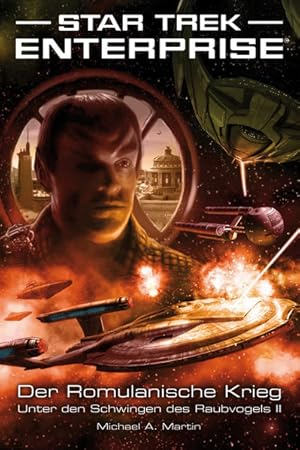 Seller image for Star Trek - Enterprise 5 Der Romulanische Krieg - Unter den Schwingen des Raubvogels II for sale by primatexxt Buchversand