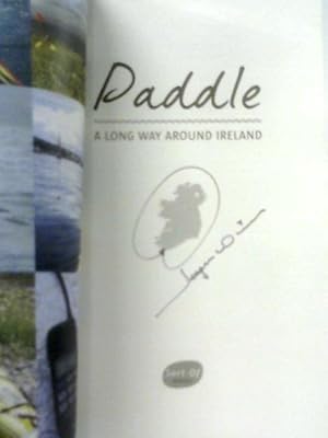 Bild des Verkufers fr Paddle: A long way around Ireland zum Verkauf von World of Rare Books