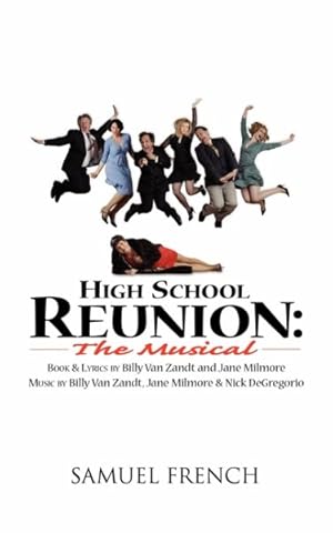 Seller image for High School Reunion : The Musical for sale by GreatBookPrices