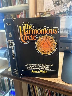 Image du vendeur pour The Harmonious Circle: The Lives and Work of G. I. Gurdjieff, P. D. Ouspensky, and Their Followers mis en vente par Dreadnought Books