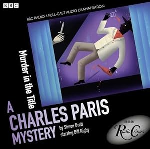 Imagen del vendedor de Charles Paris: Murder in the Title (BBC Radio Crimes) a la venta por WeBuyBooks
