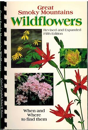 Seller image for GREAT SMOKY MOUNTAINS WILDFLOWERS When & Where to Find Them for sale by The Avocado Pit