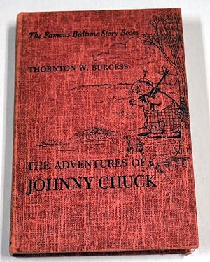 Seller image for The Adventures of Johnny Chuck: The Bedtime Story-Books for sale by Preferred Books