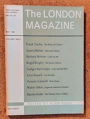 Seller image for The London Magazine: May 1962 / Volume 2 / Number 2 / Frank Tuohy, James Michie, Barbara Skelton, Brigid Brophy, Gudger Bart Leiper, John Russell, Vernon Scannell, Walter Allen, Martin Esslin for sale by Shore Books