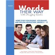 Seller image for Words Their Way with Struggling Readers Word Study for Reading, Vocabulary, and Spelling Instruction, Grades 4 - 12 for sale by eCampus