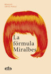Seller image for La frmula Miralbes for sale by AG Library