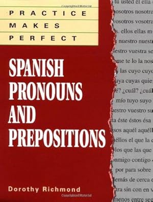 Imagen del vendedor de Practice Makes Perfect Spanish Pronouns And Prepositions (Practice Makes Perfect Series) a la venta por WeBuyBooks