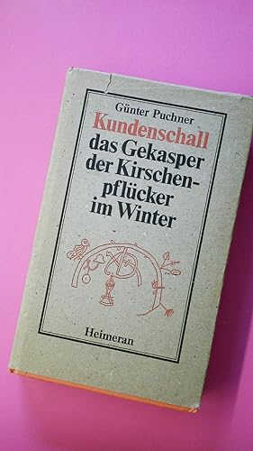 Bild des Verkufers fr KUNDENSCHALL, DAS GEKASPER DER KIRSCHENPFLCKER IM WINTER. zum Verkauf von Butterfly Books GmbH & Co. KG