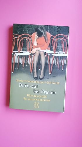 Imagen del vendedor de BURN-OUT BEI FRAUEN. ber das Gefhl des Ausgebranntseins a la venta por Butterfly Books GmbH & Co. KG