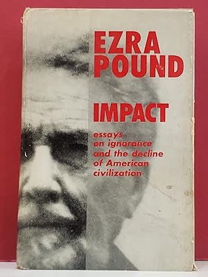 Imagen del vendedor de Impact: Essays on Ignorance and the Decline of American Civilization a la venta por Moe's Books