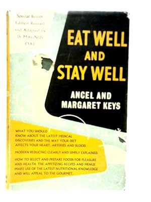 Seller image for Eat Well and Stay Well for sale by World of Rare Books