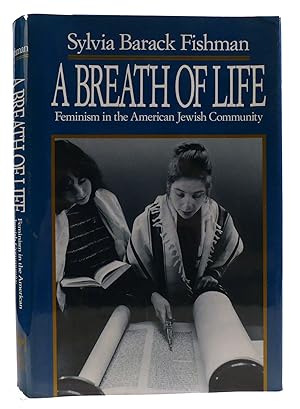 Seller image for A BREATH OF LIFE Feminism in the American Jewish Community for sale by Rare Book Cellar
