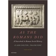 Imagen del vendedor de As the Romans Did A Sourcebook in Roman Social History a la venta por eCampus