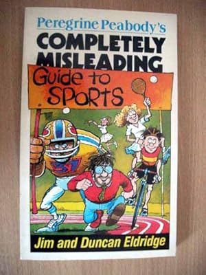 Seller image for Completely Misleading Guide To Sports for sale by Booksalvation