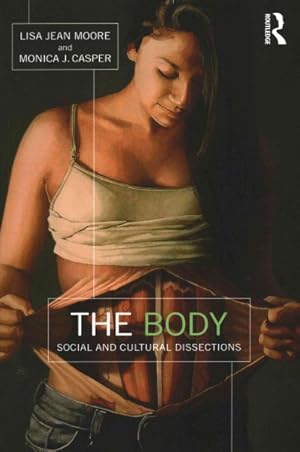Seller image for Body : Social and Cultural Dissections for sale by GreatBookPrices