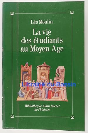 Seller image for La vie des tudiants au Moyen Age for sale by Librairie du Bassin