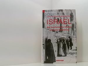 Seller image for Israel. Die Geschichte des Staates seit seiner Grndung die Geschichte des Staates seit seiner Grndung for sale by Book Broker