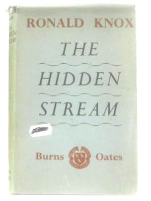 Bild des Verkufers fr The Hidden Stream: A Further Collection of Oxford Conferences zum Verkauf von World of Rare Books