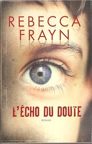 Seller image for L'cho du doute for sale by Dmons et Merveilles