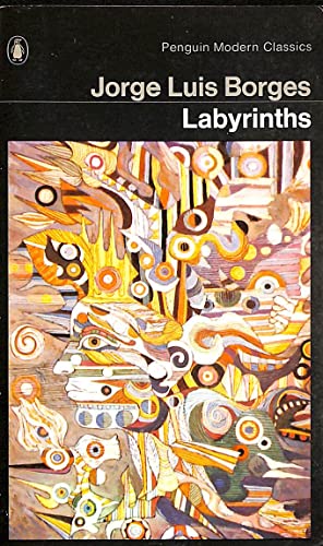 Image du vendeur pour Labyrinths: Selected Stories And Other Writings mis en vente par WeBuyBooks 2