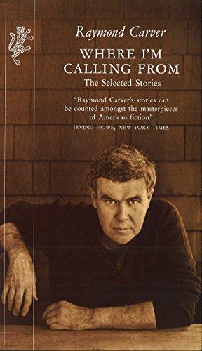 Seller image for Where I'm Calling From: The Selected Stories for sale by WeBuyBooks