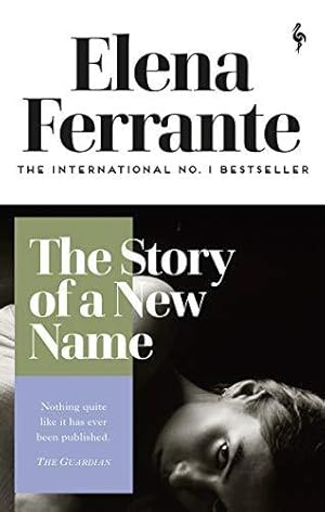 Image du vendeur pour The Story of a New Name: youth (Neapolitan Quartet, 2) mis en vente par WeBuyBooks