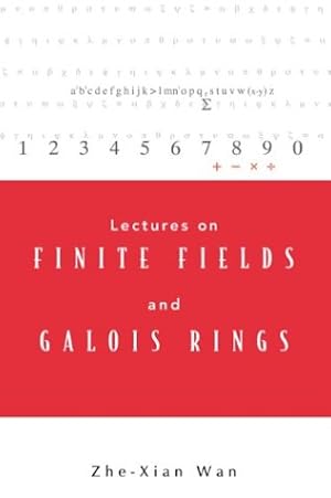 Bild des Verkufers fr Lectures on Finite Fields and Galois Rings (IN ENGLISCHER SPRACHE), zum Verkauf von Antiquariat Im Baldreit