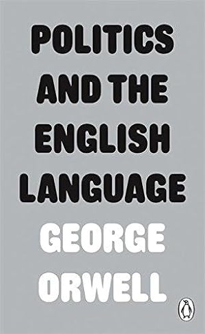 Seller image for Politics and the English Language (Penguin Modern Classics) for sale by WeBuyBooks 2
