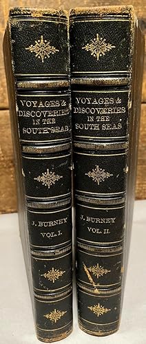 Seller image for History of Voyages and Discoveries in the South Sea or Pacific Ocean. First two volumes. 1803 to 1806 In Which The Geography of the Early Accounts is examined and compared with that of Modern Navigation; especially for the purpose of settling the Situations of the Lands which have not been seen since their first Discovery. The Whole drawn up in Chronological Order, And illustrated with Charts and Other Plates. for sale by Americana Books, ABAA