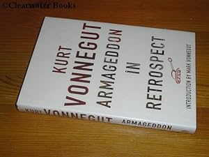 Imagen del vendedor de Armageddon in Retrospect and Other New and Unpublished Writings on War and Peace. With an introduction by Mark Vonnegut. a la venta por Clearwater Books